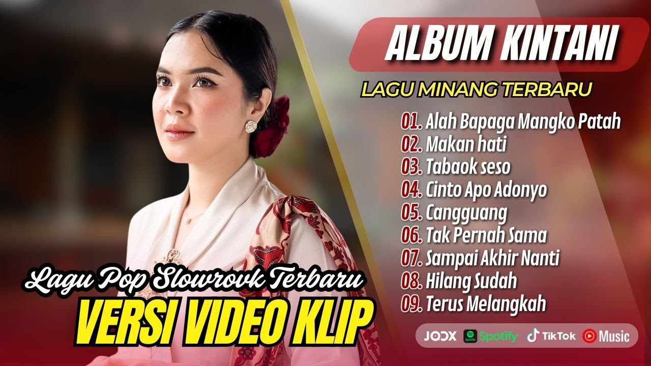 KINTANI - ALAH BAPAGA MANGKO PATAH - MAKAN HATI - TABAOK SESO || LAGU POP MINANG TERPOPULER 2026