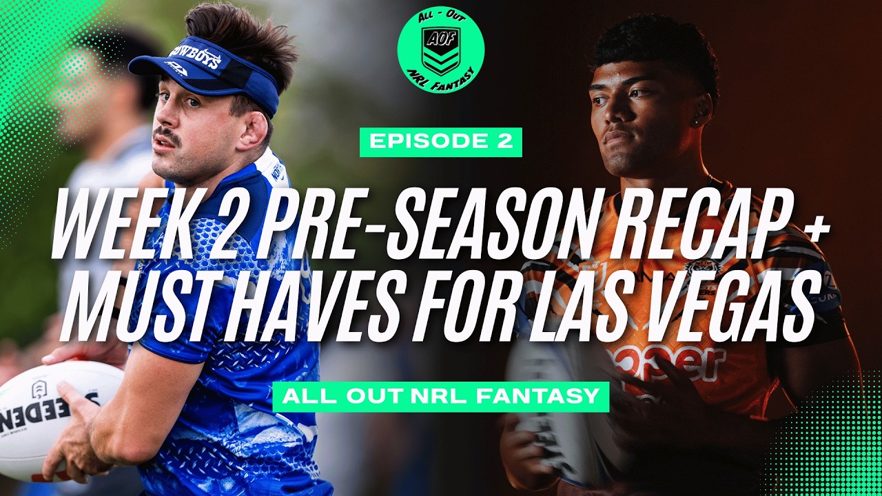 Week 2 Pre-Season Fantasy  Recap & Must Haves for Vegas!