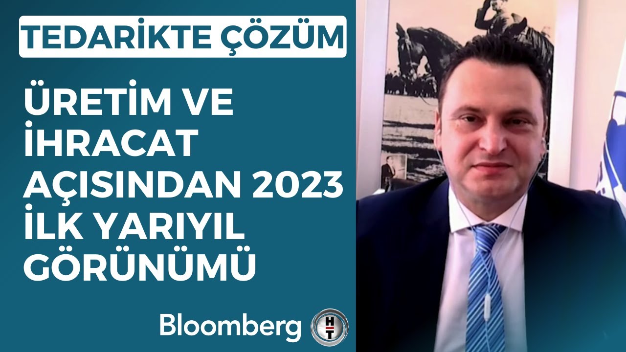 Tedarikte Çözüm - Üretim ve İhracat Açısından 2023 İlk Yarıyıl Görünümü | 7 Temmuz 2023