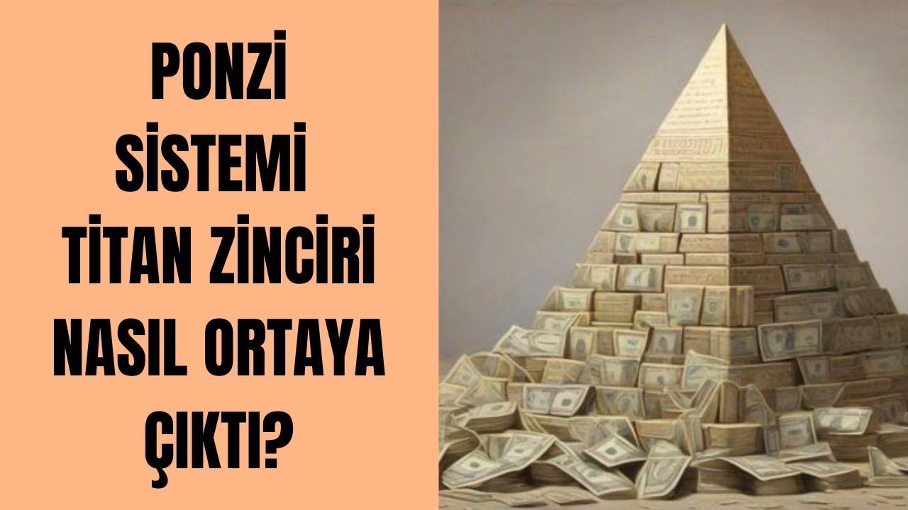 💰 HIRSIZ VAR! Ponzi Sistemi: İnsanları Nasıl Soyuyor? Titan Zinciri ve B&uuml;y&uuml;k Dolandırıcılık! 🔥📉