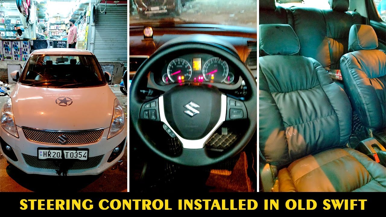 STEERING CONTROL INSTALLED IN TYPE 2 SWIFT 🔥 | STEERING CONTROLS AVAILABLE FOR OLD MODELS