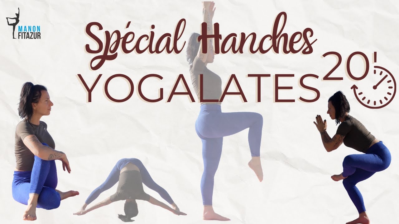 Yogalates spécial hanches 20 minutes