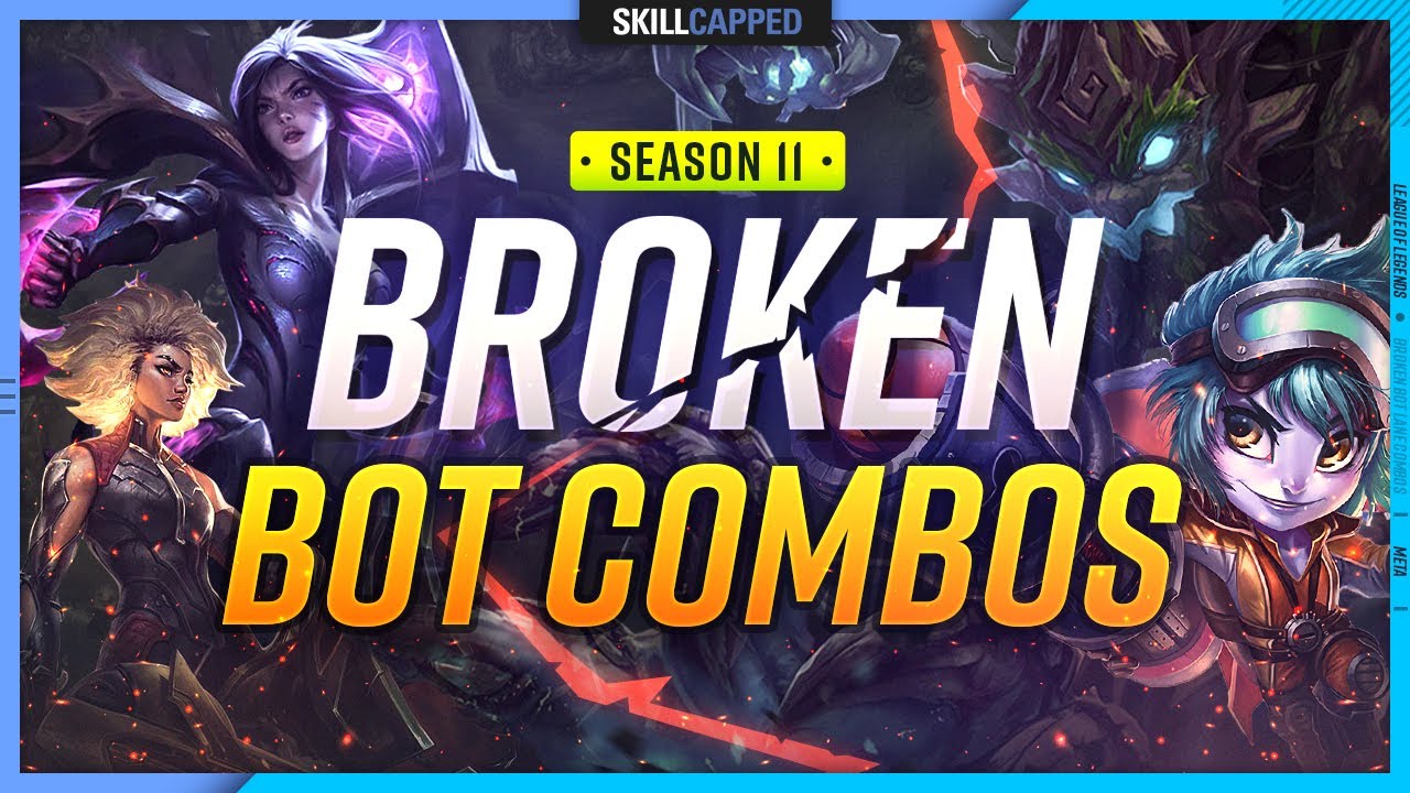 10 Most BROKEN BOT LANE COMBOS to ABUSE For Season 11! - League of Legends
