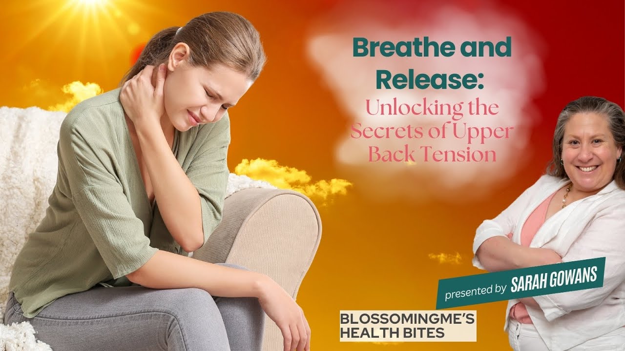 Breathe and Release: Unlocking the Secrets of Upper Back Tension