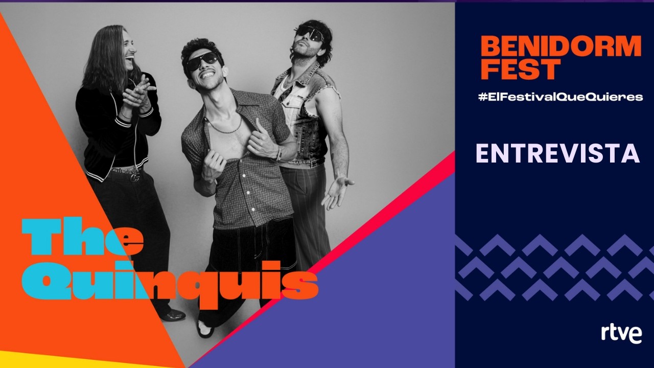Entrevista THE QUINQUIS/BENIDORM FEST2026