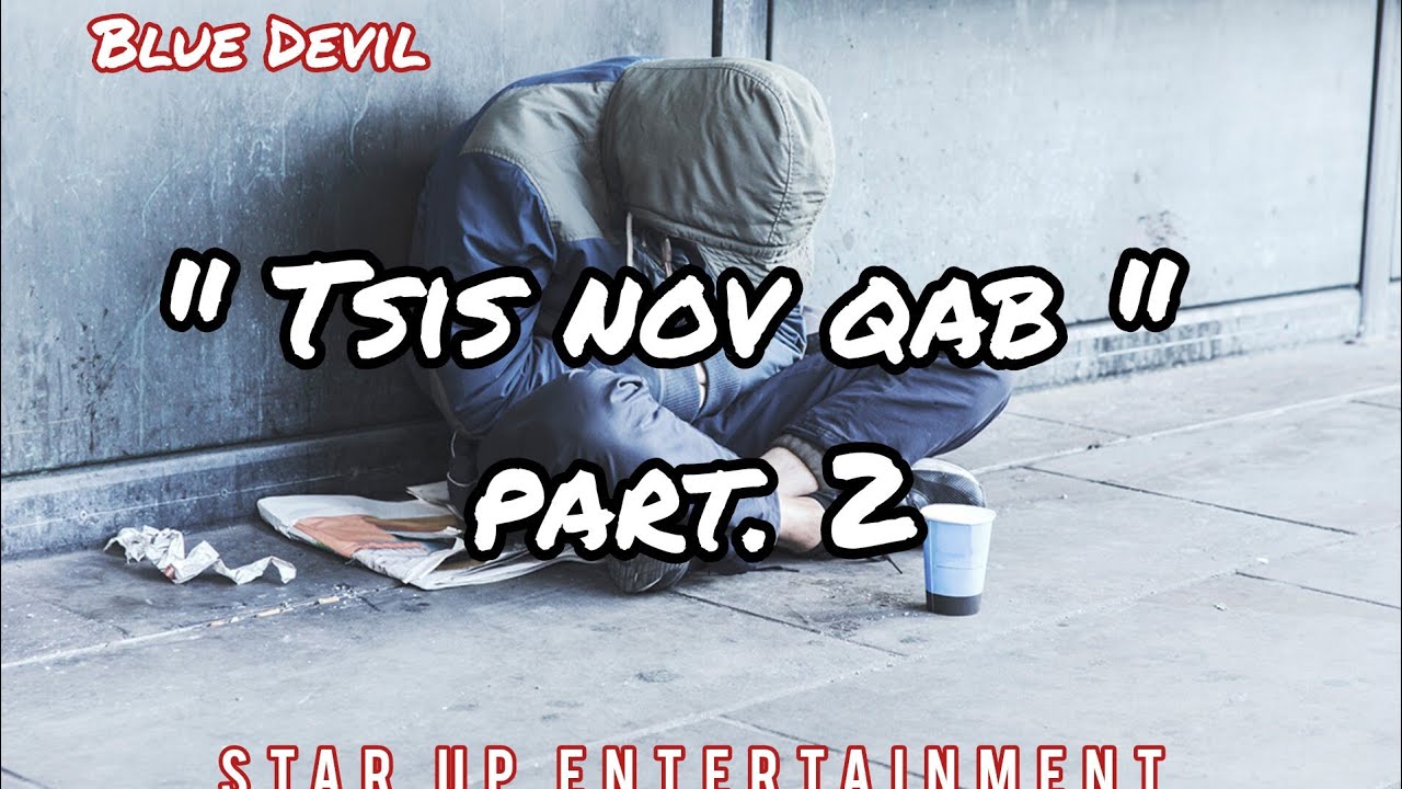 Tsis Nov Qab part 2 - Blue Devil #hmongrap 2024.