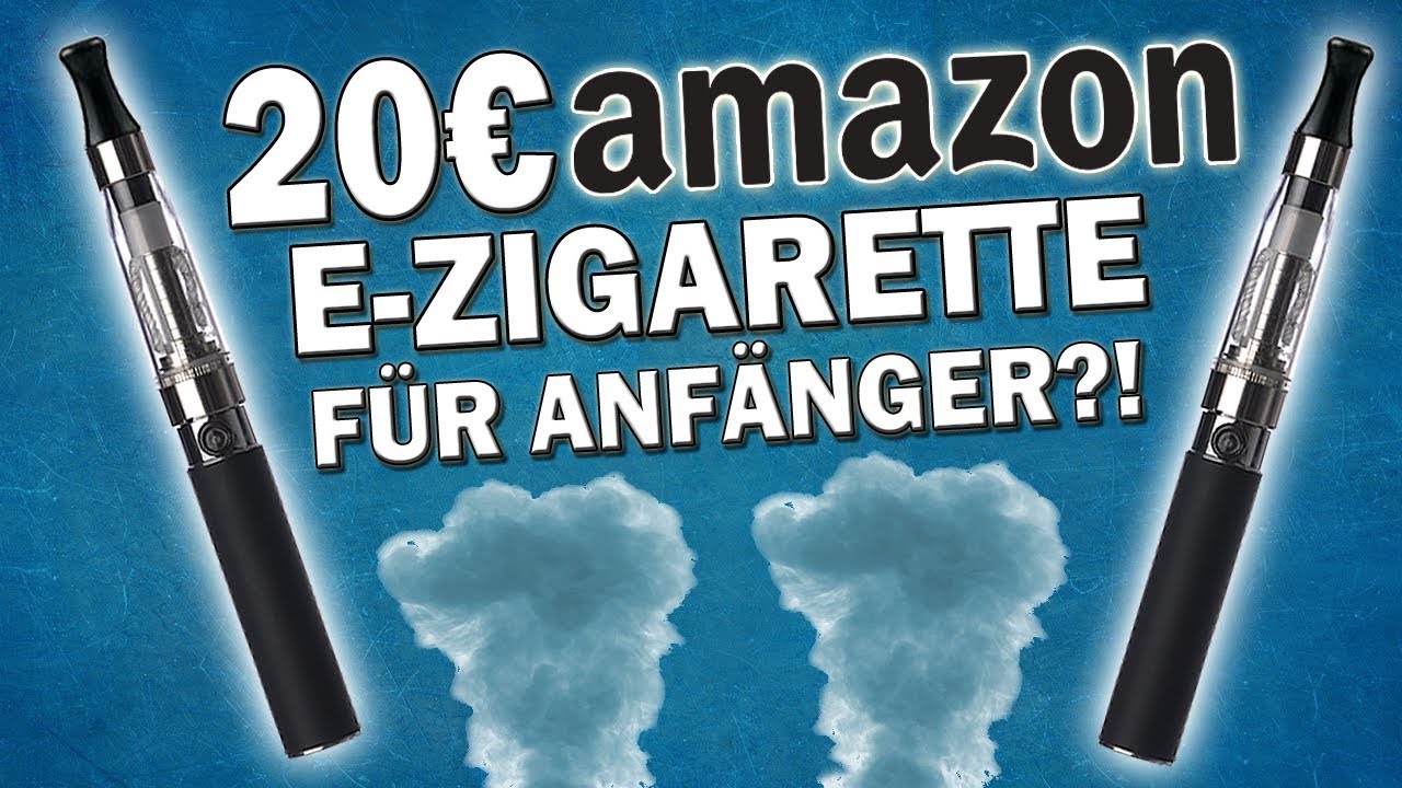 20&euro; ZWEI E-Zigaretten AMAZON f&uuml;r Anf&auml;nger/Umsteiger mit Liquid!! | Ego-T CE4 | Test