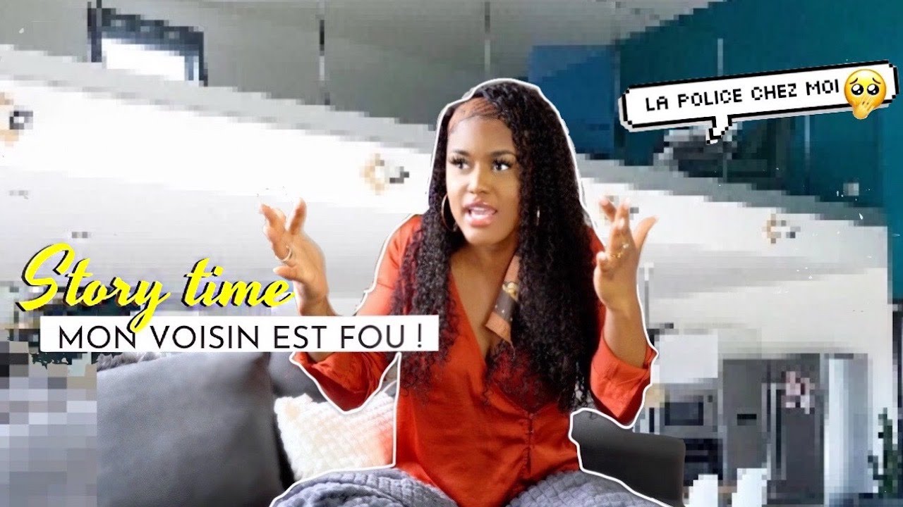 STORYTIME : MON VOISIN EST COMPLÈTEMENT FOU (help !)