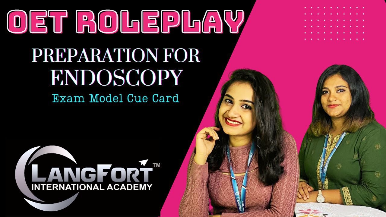 OET SPEAKING ROLE-PLAY | ENDOSCOPY | LANGFORT INTERNATIONAL ACADEMY | Kalady