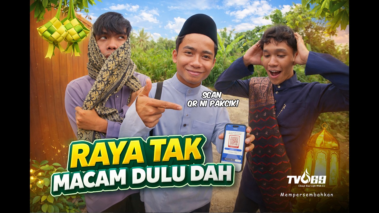 TIVI69 RAYA 2026 - Raya tak macam dulu dah