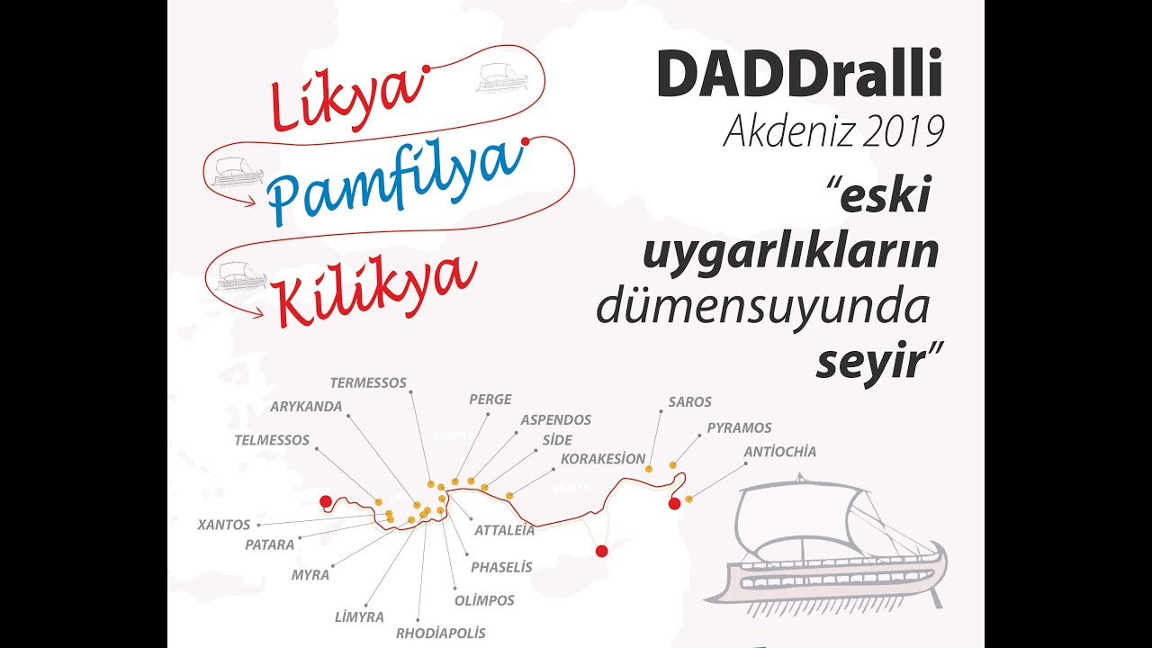 DADDralli Akdeniz (Likya, Pamfilya, Kilikya) &ldquo;Eski Uygarlıkların D&uuml;men Suyunda Seyir&rdquo;​