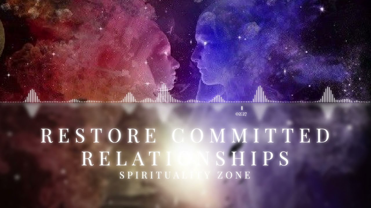Restore Committed Relationships