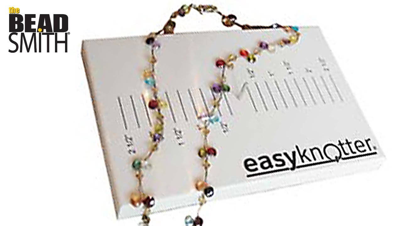 EasyKnotter® by the BeadSmith® - Necklace Project