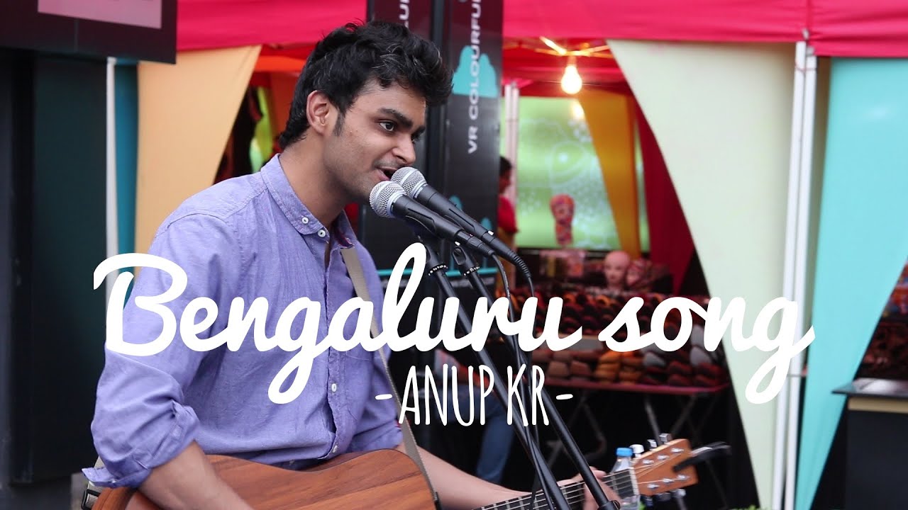 Anup KR- Bengaluru Song | The Calling