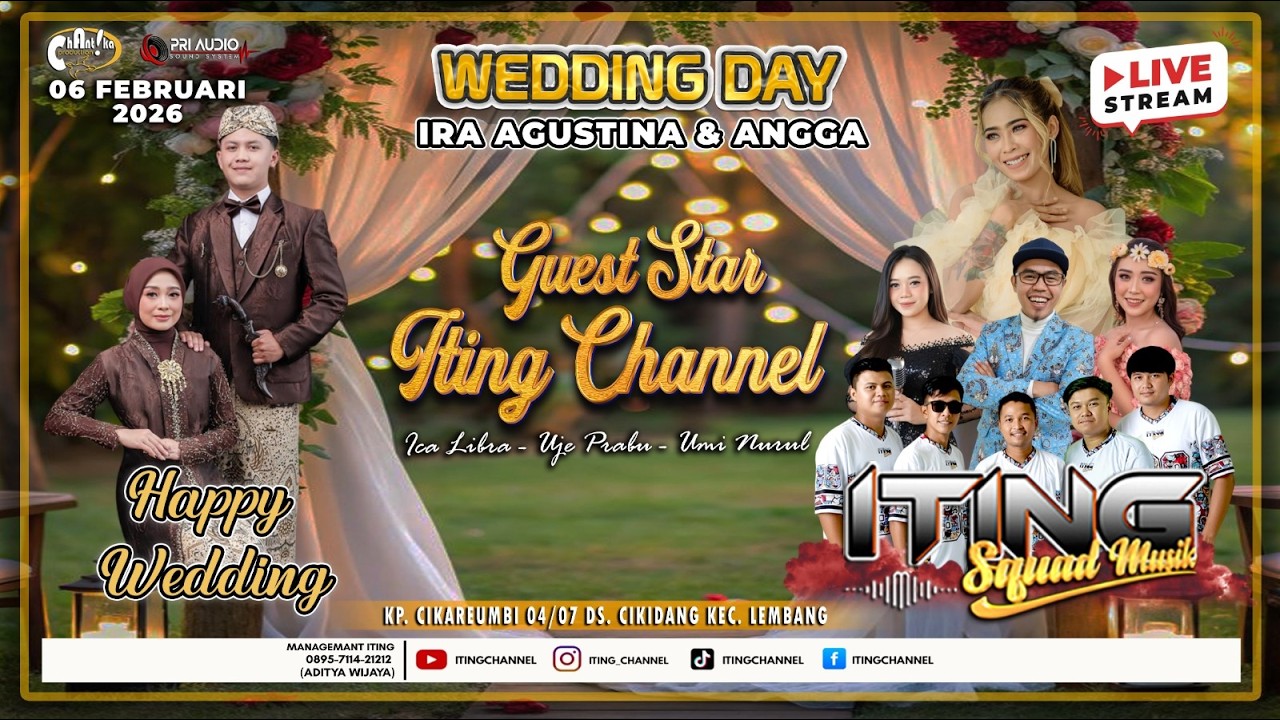 🔴 LIVE ITING SQUAD MUSIK | PERNIKAHAN IRA & ANGGA | KP.CIKAREUMBI - LEMBANG | JUM'AT, 06/02/26