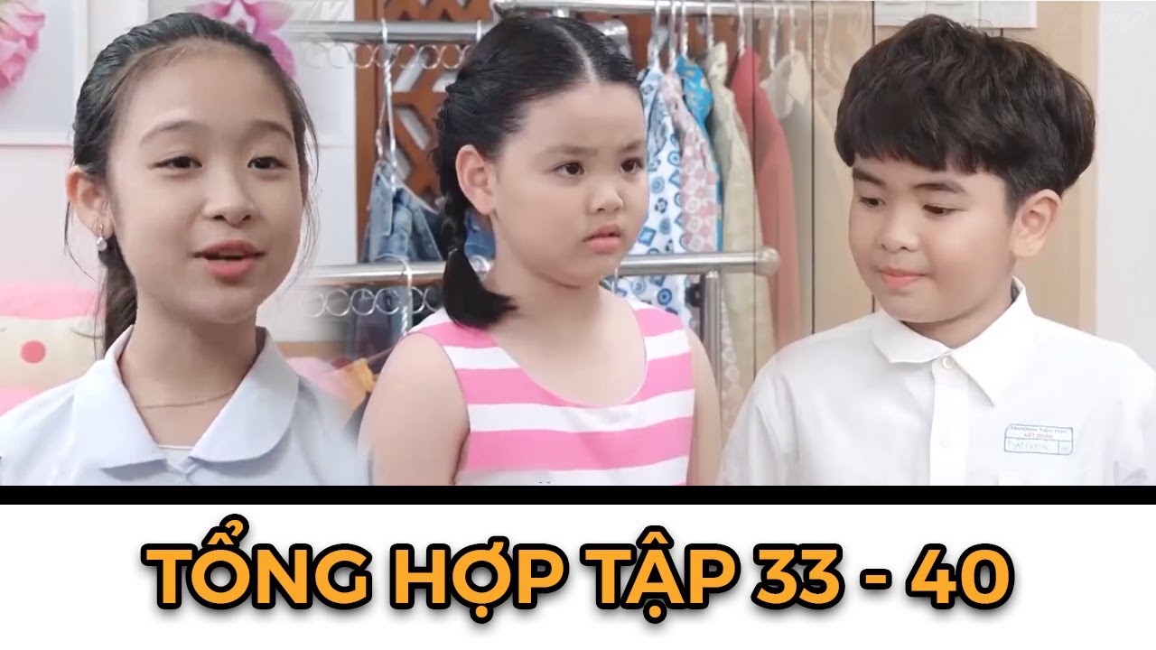 Gia đình là số 1 Phần 2 | Tập 33 - 40 Full: Tâm Anh rơi vào tình tay ba với Lam Chi, Tuấn Khải