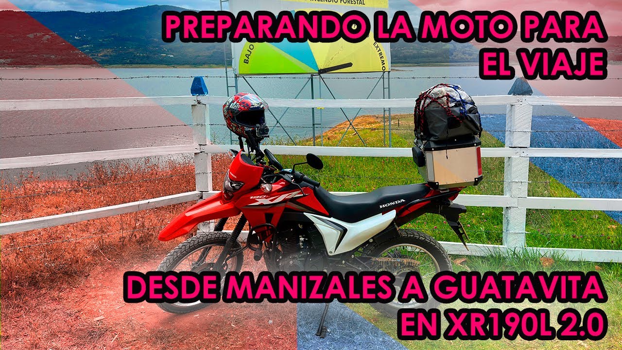 Viajando en moto Honda XR190L 2.0 - Como llevar el equipaje en la Moto - Desde Manizales a Guatavita