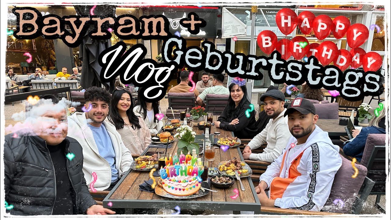 Bayram & Geburtstags Vlog 🎉 mit der Family🫶🏼 | RabiaxEren