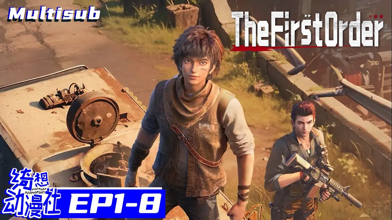Multisub | The First Order | 第一序列 | EP1-8 Collection