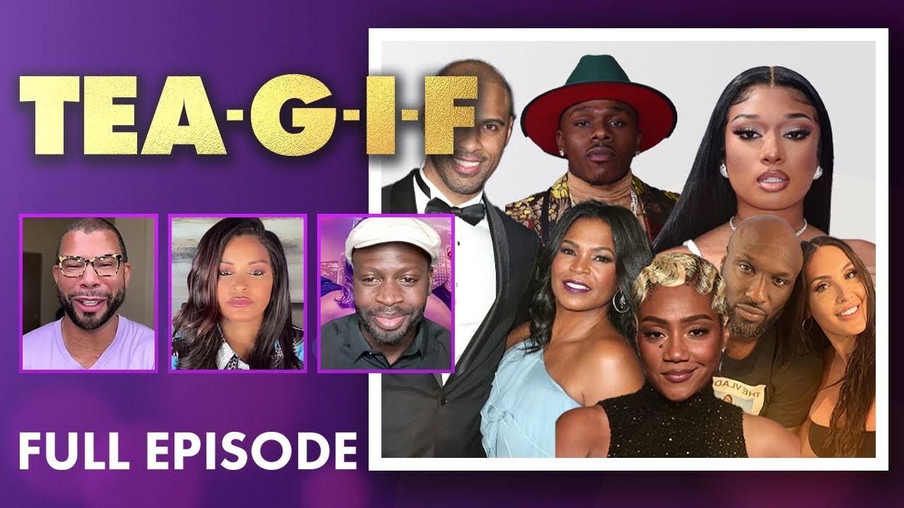 Nia Long Cheating Scandal, DaBaby's Meg The Scallion Sexcapade & MORE! | Tea-G-I-F Full Episode
