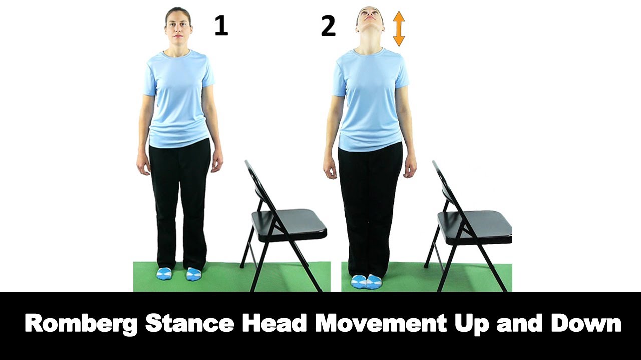 Romberg Stance Head Movement Up and Down - Ask Doctor Jo