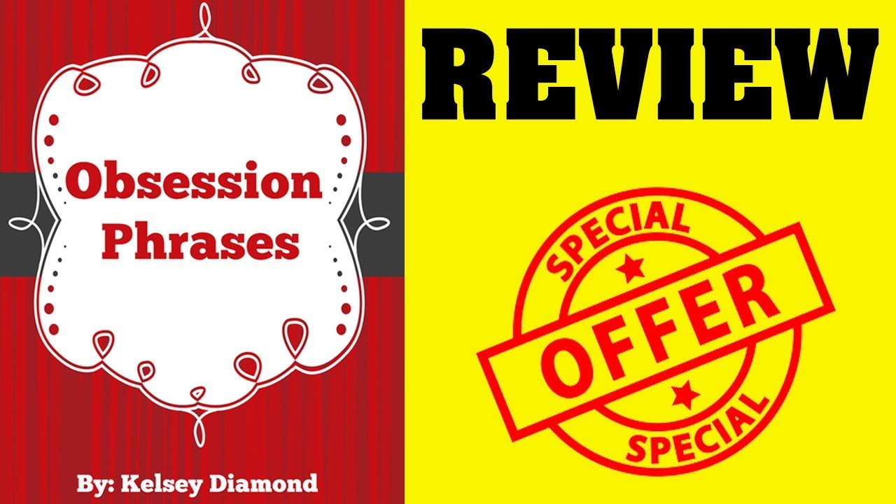 Obsession Phrases Review - Does It Really Work?