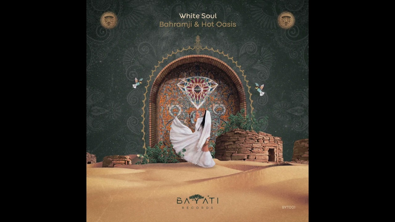 Bahramji & Hot Oasis - White Soul