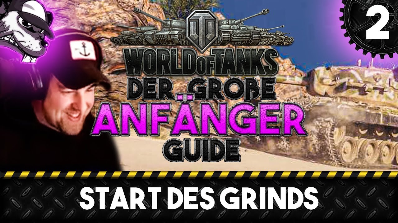 Der große World of Tanks Anfänger Guide #2 