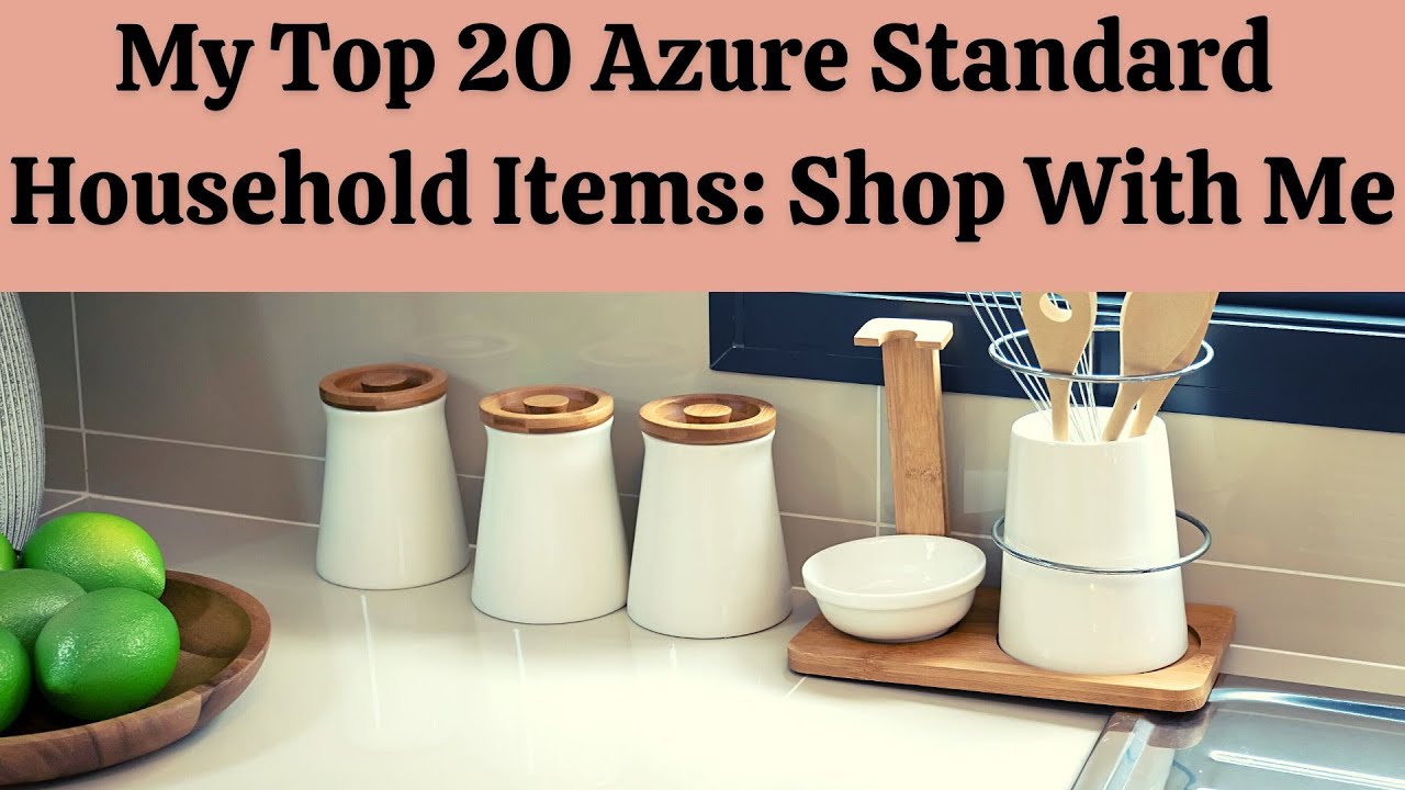 My Top 20 Favorite Azure Standard Household Items: Come Shop With Me: #Pantry #azurestandard #House