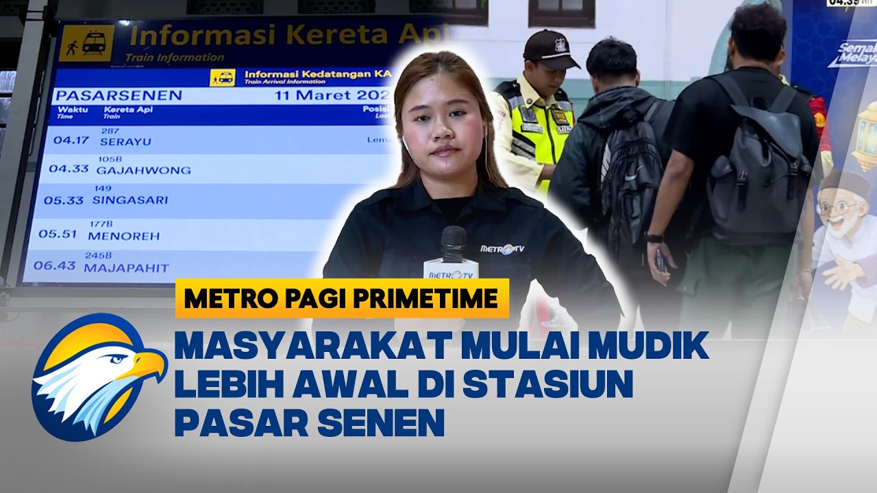 Stasiun Pasar Senen Ramai Jelang Mudik Lebaran - [Metro Pagi Primetime]