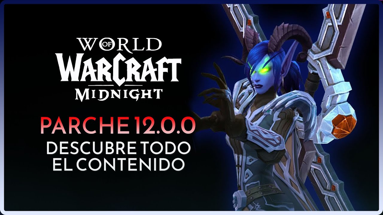GUÍA DEFINITIVA DEL PRE-PARCHE DE MIDNIGHT EN WORLD OF WARCRAFT