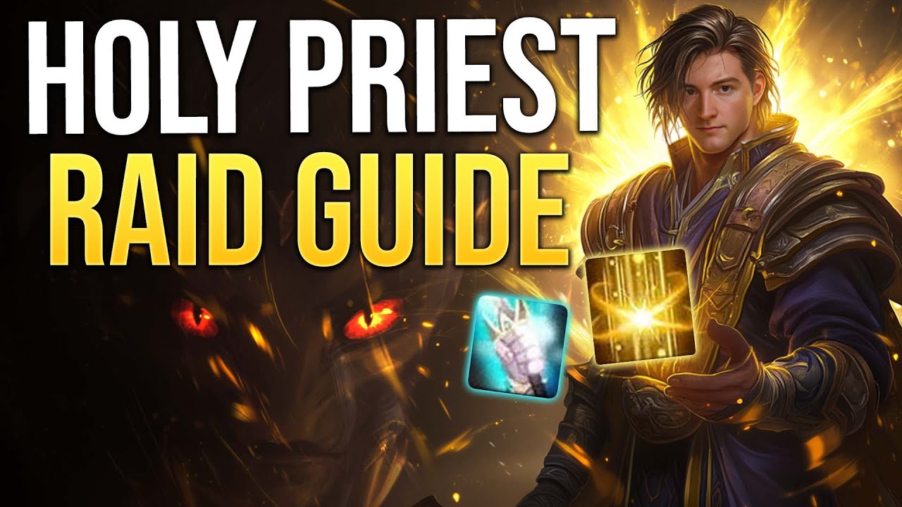 Holy Priest Raid Guide War Within Season 1