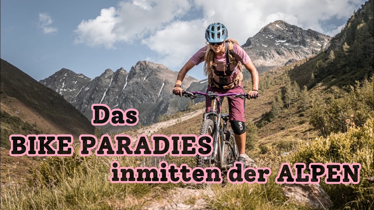 Das BIKE PARADIES inmitten der ALPEN - PANORAMA und TRAIL DELUXE