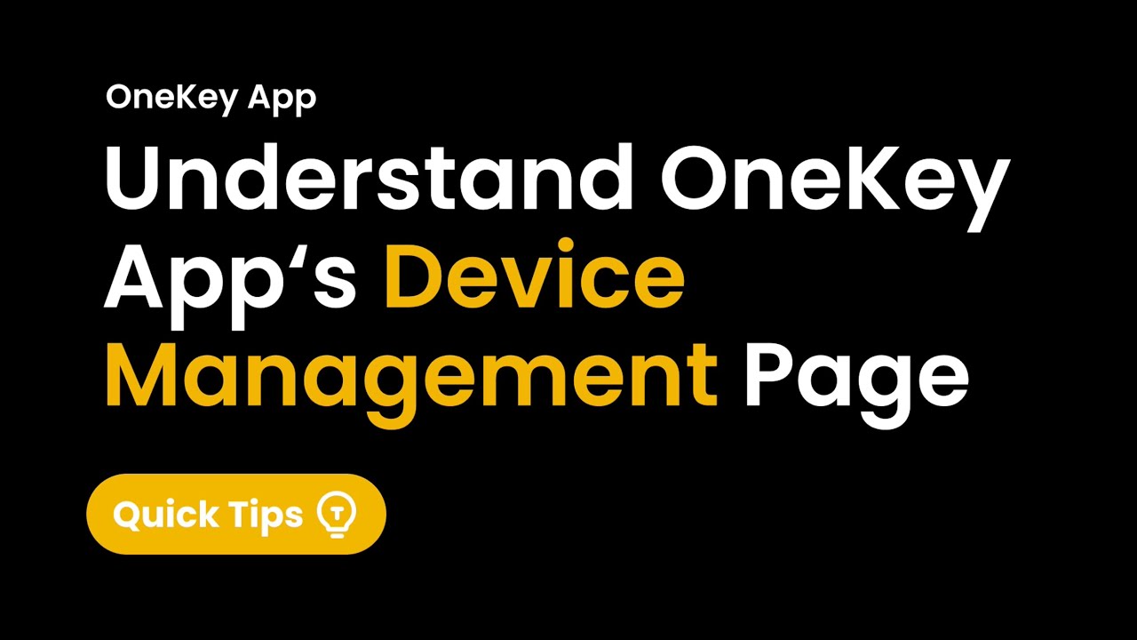 Quick Guide to Device Management Page in OneKey App #safety #cryptocurrency #bitcoin #technology