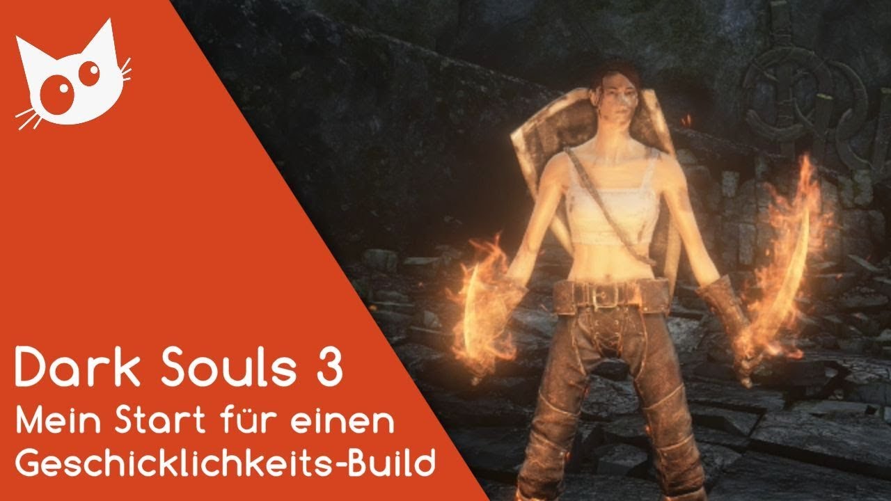 Dark Souls III - Mein Start für einen Geschicklichkeits-Build