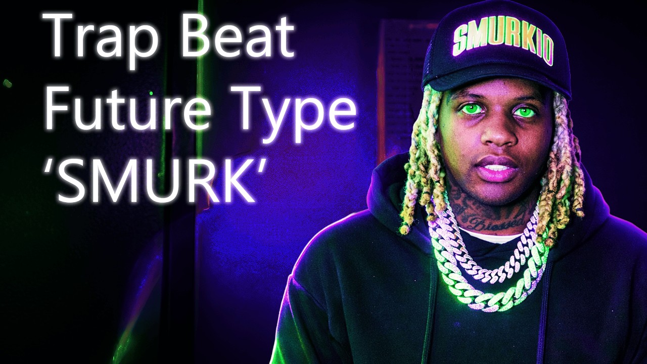 'SMURK' future trap type beat
