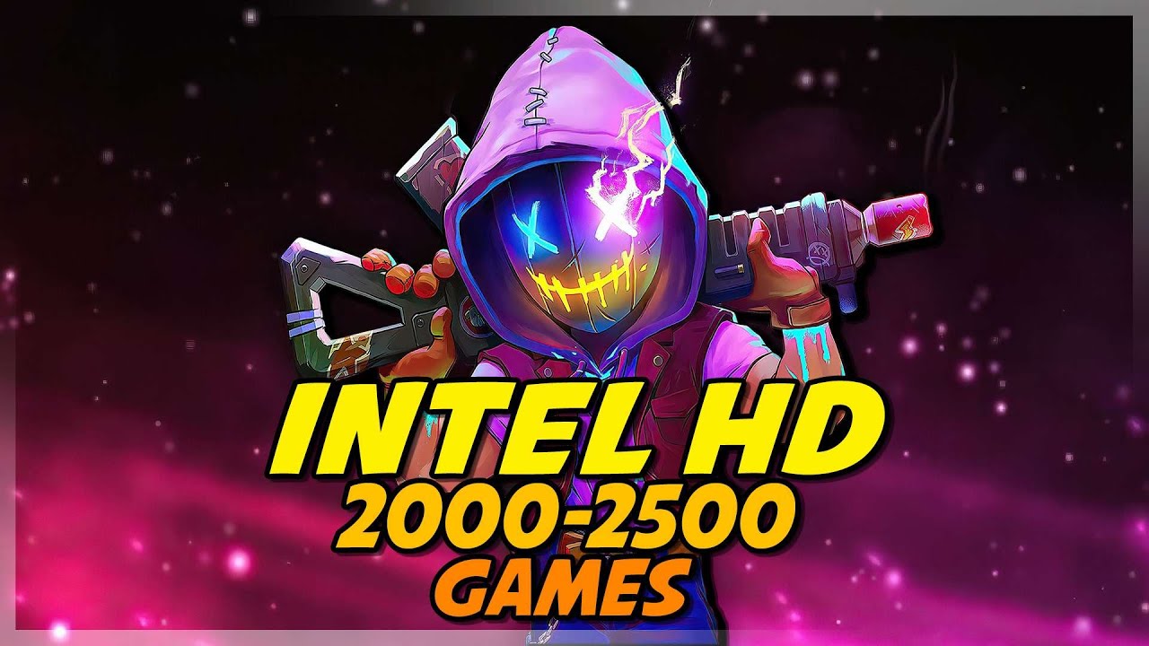 20 лучших игр с Intel HD Graphics 2000/2500