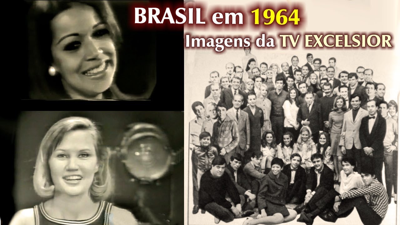 IMAGENS RARAS DA TV EXCELSIOR (1964)