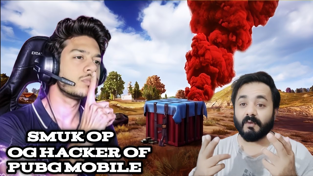 OG Hacker of Pubg mobile @smukop