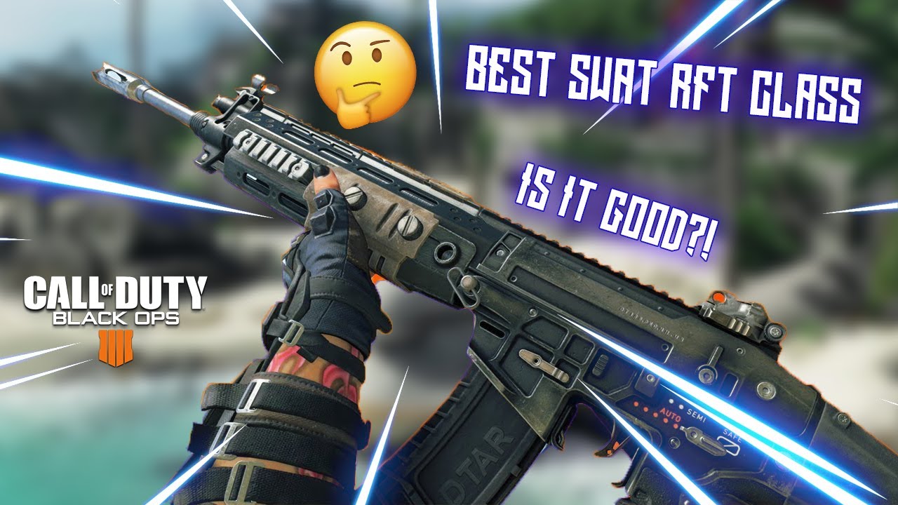 BEST SWAT RFT CLASS SETUP! FIRST VIDEO!