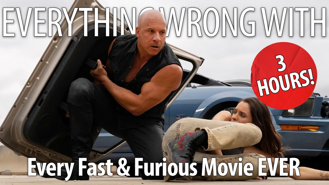 Everything Wrong With The Entire Fast & Furious Franchise