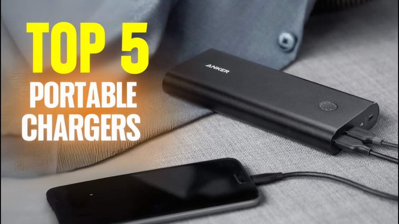 Top 5 Best Portable Chargers of 2026