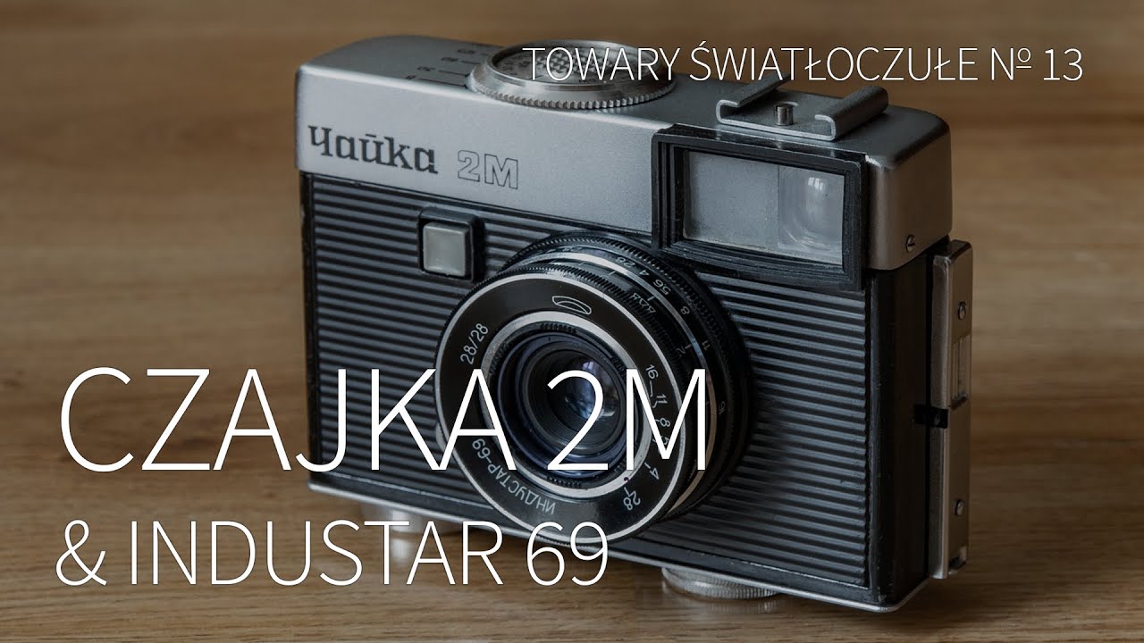 Czajka 2M & Industar 69 [TOWARY ŚWIATŁOCZUŁE 13]