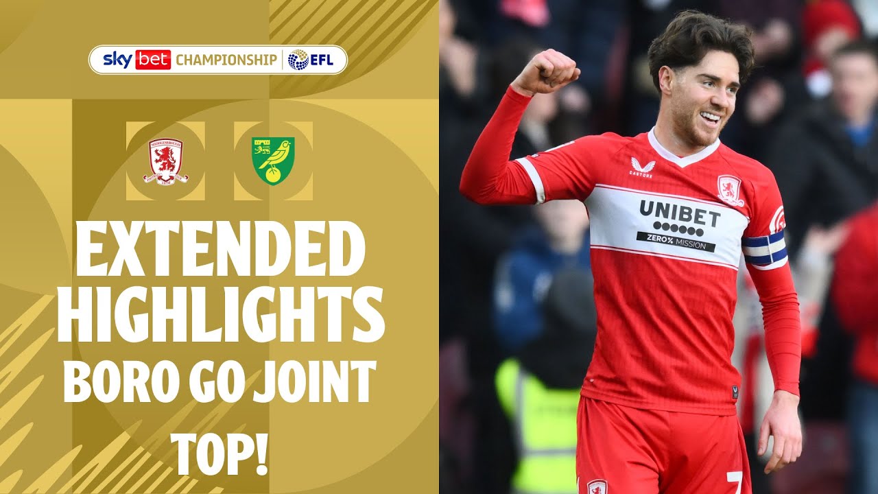 JOINT TOP! | Middlesbrough v Norwich City Extended Highlights