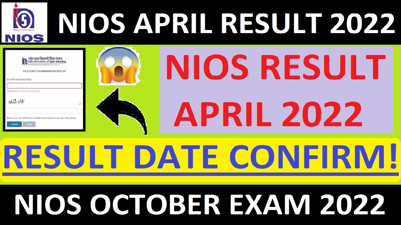 NIOS APRIL RESULT DATE CONFIRM 2022 l Nios October Exam 2022 l