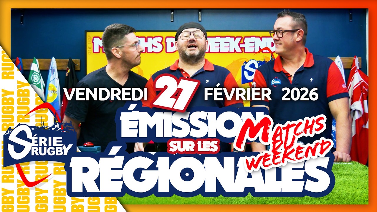 Émission Série Rugby vendredi 27 Février 2026