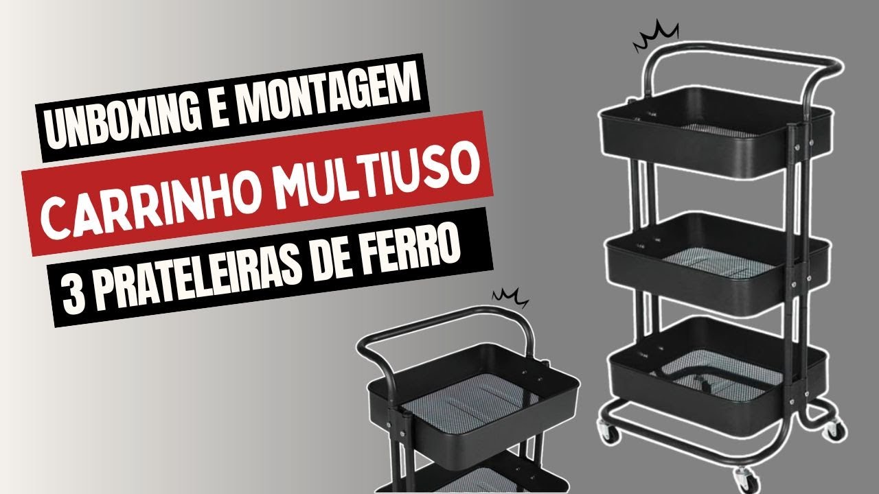 CARRINHO MULTIUSO PARA COZINHA | UNBOXING E MONTAGEM