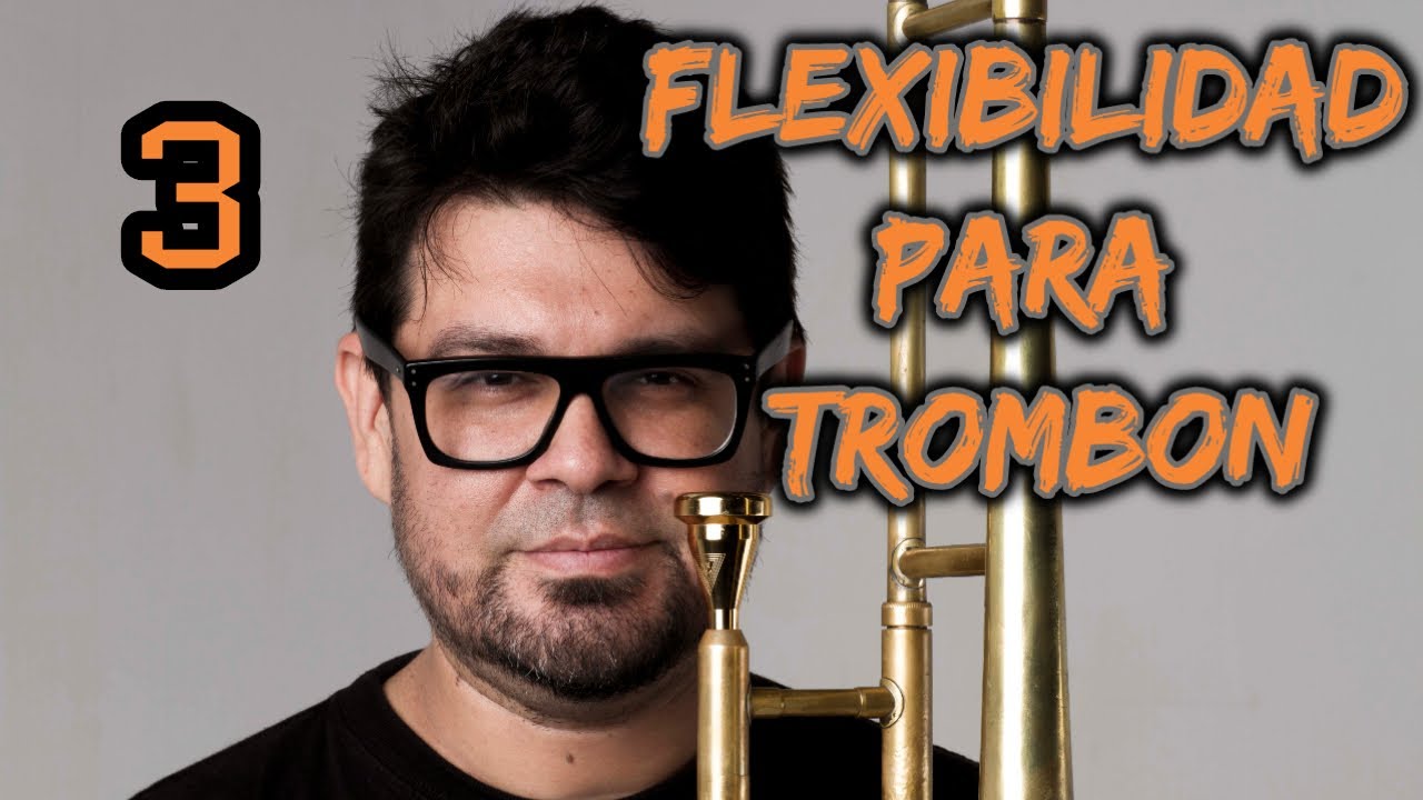 Ejercicios Para Trombón - Flexibilidad Parte 3