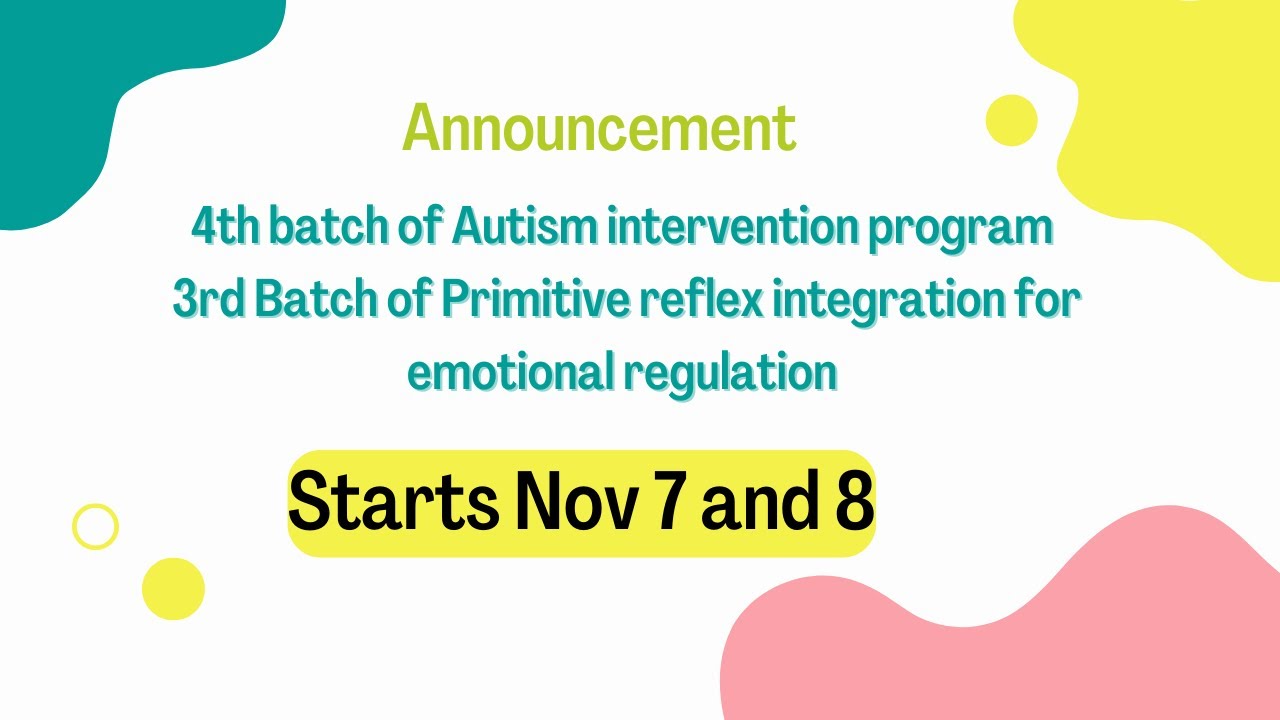 Announcement | New batch of Autism Intervention starts on November 7 | Reena Singh