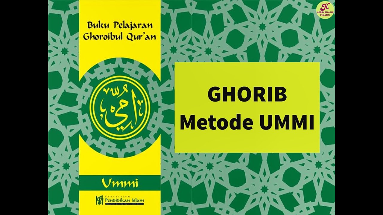 GHORIB Metode UMMI Tanpa Komentar | Belajar Mudah Membaca Al Quran